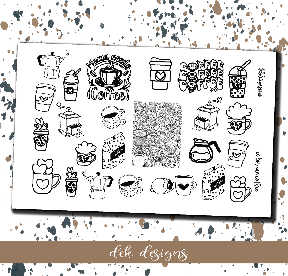 Color Me Coffee Love DEK Designs