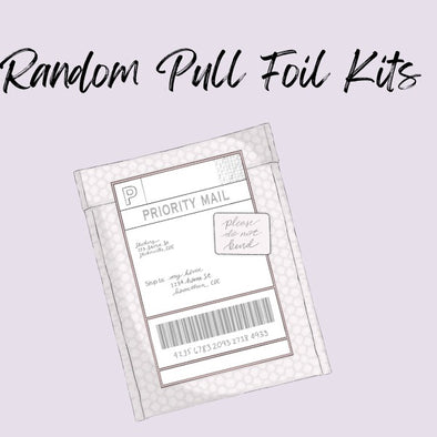 Random Pull Foil Kit - DEK Designs