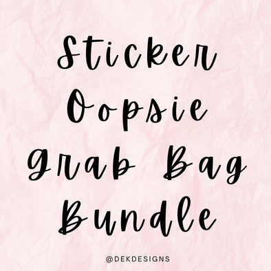 Sticker Oopsie Bundle (2) Bags of 7 sheets each - DEK Designs